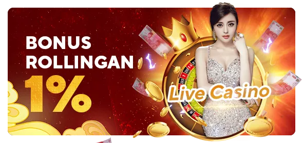 Bonus Rollingan Live Casino 1%